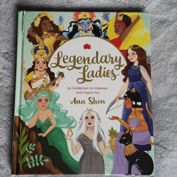 Legendary Ladies: 50 Goddesses To Empower And ...